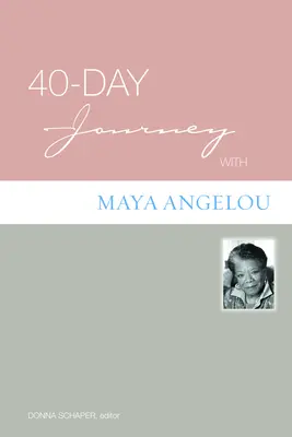 Viaggio di 40 giorni con Maya Angelou - 40-Day Journey with Maya Angelou