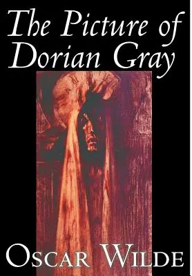 Il ritratto di Dorian Gray di Oscar Wilde, Narrativa, Classici - The Picture of Dorian Gray by Oscar Wilde, Fiction, Classics