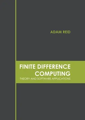 Calcolo delle differenze finite: Teoria e applicazioni software - Finite Difference Computing: Theory and Software Applications