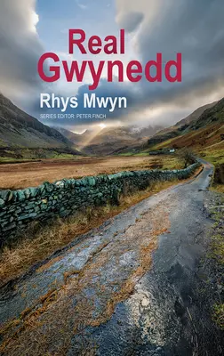 Il vero Gwynedd - Real Gwynedd