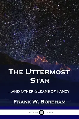 The Uttermost Star: ...e altri bagliori di fantasia - The Uttermost Star: ...and Other Gleams of Fancy