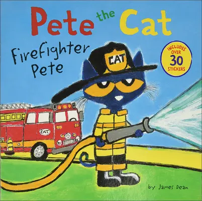 Pete il gatto: il pompiere Pete - Pete the Cat: Firefighter Pete
