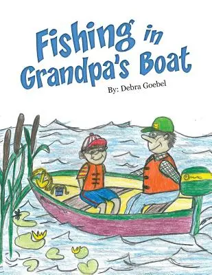 La pesca nella barca del nonno - Fishing in Grandpa's Boat