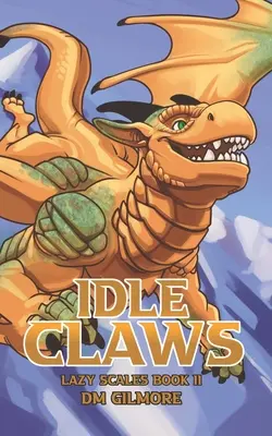 Artigli oziosi - Idle Claws