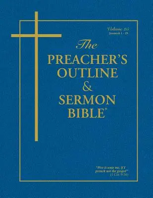 La Bibbia del predicatore - Vol. 25: Geremia (1-29): Versione di Re Giacomo - The Preacher's Outline & Sermon Bible - Vol. 25: Jeremiah (1-29): King James Version
