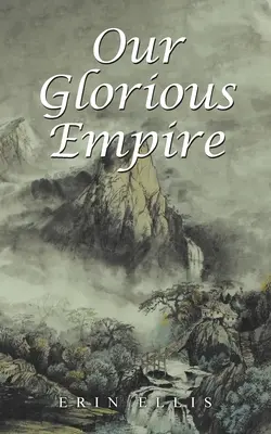 Il nostro glorioso impero - Our Glorious Empire