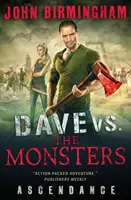 Dave contro i mostri: Ascendenza (David Hooper) - Dave vs. the Monsters: Ascendance (David Hooper)