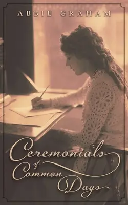 Cerimoniali dei giorni comuni - Ceremonials of Common Days
