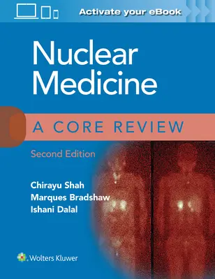Medicina nucleare: Una revisione di base - Nuclear Medicine: A Core Review