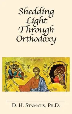 Fare luce attraverso l'ortodossia - Shedding Light Through Orthodoxy