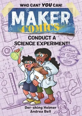 Fumetti Maker: Conduci un esperimento scientifico! - Maker Comics: Conduct a Science Experiment!