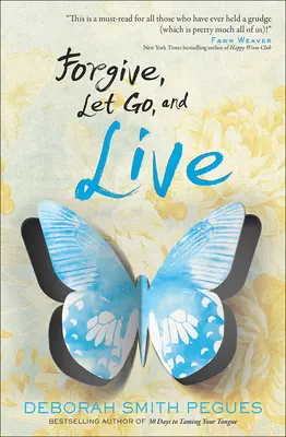 Perdona, lascia andare e vivi - Forgive, Let Go, and Live