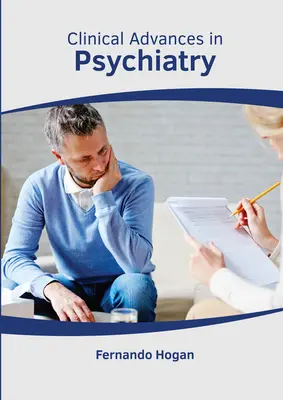 Progressi clinici in psichiatria - Clinical Advances in Psychiatry