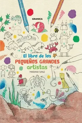 Il Libro Dei Grandi Artisti - El Libro De Los Pequeos Grandes Artistas