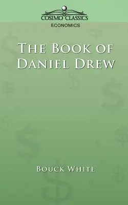 Il libro di Daniel Drew - The Book of Daniel Drew