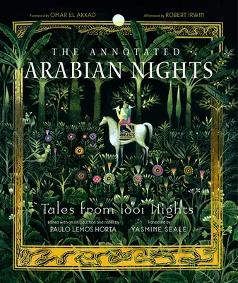 Le mille e una notte annotate: Racconti da 1001 notti - The Annotated Arabian Nights: Tales from 1001 Nights