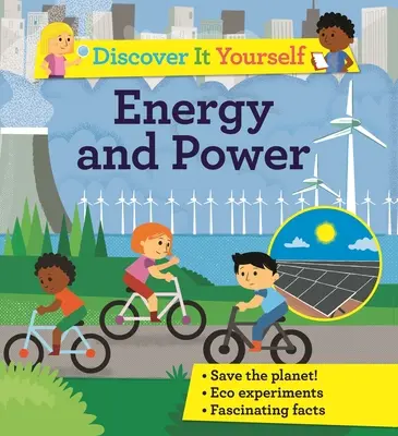 Scopritelo da soli: Energia e potere - Discover It Yourself: Energy and Power