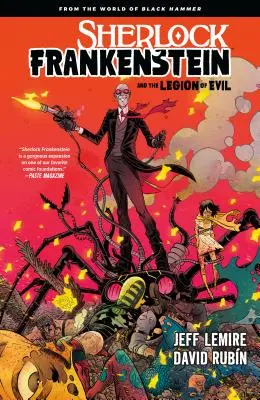 Sherlock Frankenstein e la Legione del Male: Dal mondo del Martello Nero - Sherlock Frankenstein & the Legion of Evil: From the World of Black Hammer