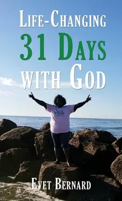 31 giorni con Dio per cambiare la vita - Life Changing 31 Days with God
