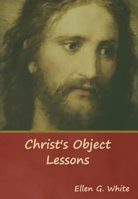 Lezioni oggettive di Cristo - Christ's Object Lessons