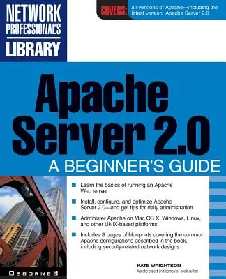 Server Apache 2.0: Guida per principianti - Apache Server 2.0: A Beginner's Guide
