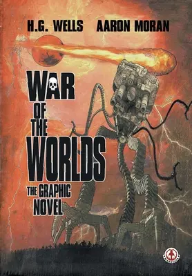 La guerra dei mondi: il romanzo grafico - War of the Worlds: The Graphic Novel