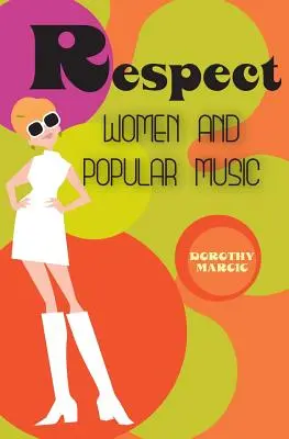 Il rispetto: Donne e musica popolare - Respect: Women and Popular Music