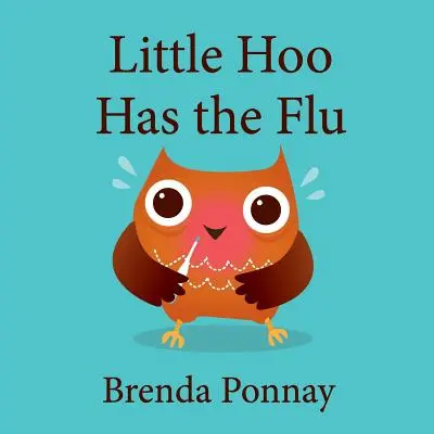 Piccolo Hoo ha l'influenza - Little Hoo has the Flu