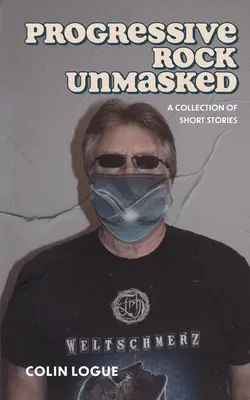 Il rock progressivo smascherato - Progressive Rock Unmasked