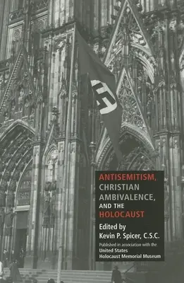 Antisemitismo, ambivalenza cristiana e Olocausto - Antisemitism, Christian Ambivalence, and the Holocaust