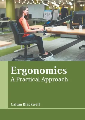 Ergonomia: Un approccio pratico - Ergonomics: A Practical Approach