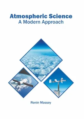 Scienza dell'atmosfera: Un approccio moderno - Atmospheric Science: A Modern Approach