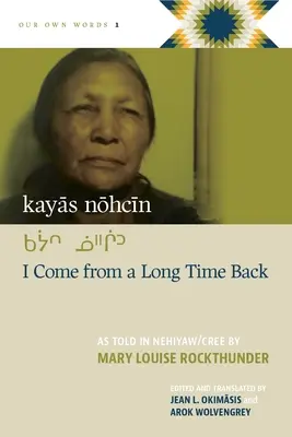 Kayās Nōhcīn: Vengo da lontano - Kayās Nōhcīn: I Come from a Long Time Back
