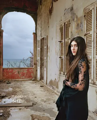 Rania Matar: Lei - Rania Matar: She