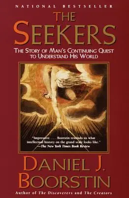 I cercatori: La storia della continua ricerca dell'uomo per comprendere il suo mondo - The Seekers: The Story of Man's Continuing Quest to Understand His World