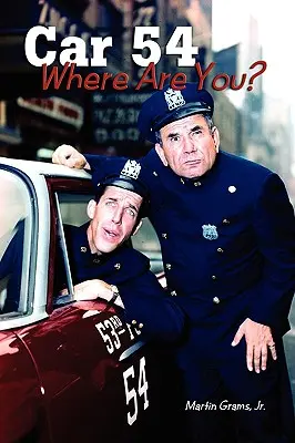 Auto 54 dove sei? - Car 54 Where Are You?