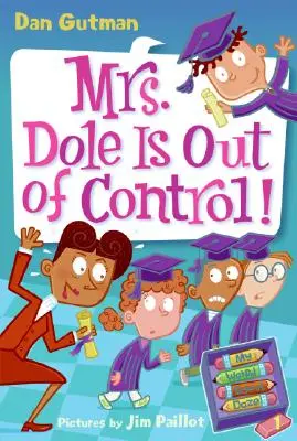 La mia strana scuola #1: La signora Dole è fuori controllo! - My Weird School Daze #1: Mrs. Dole Is Out of Control!