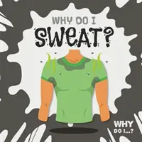 Perché sudo? - Why Do I Sweat?