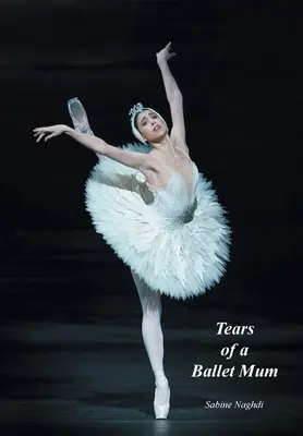 Lacrime di una mamma ballerina - Tears of a Ballet Mum