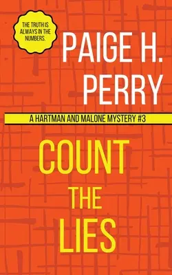 Conta le bugie: I misteri di Hartman e Malone, libro 3 - Count the Lies: Hartman and Malone Mysteries Book 3