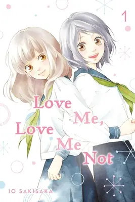 Amami, non amarmi, Vol. 1, 1 - Love Me, Love Me Not, Vol. 1, 1