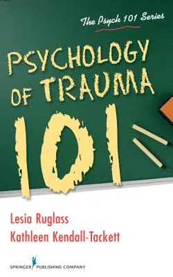 Psicologia del trauma 101 - Psychology of Trauma 101