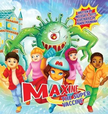 Maxine il super vaccino - Maxine the Super Vaccine
