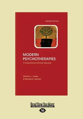 Psicoterapie moderne: Una valutazione cristiana completa (stampa grande 16pt), Volume 2 - Modern Psychotherapies: A Comprehensive Christian Appraisal (Large Print 16pt), Volume 2