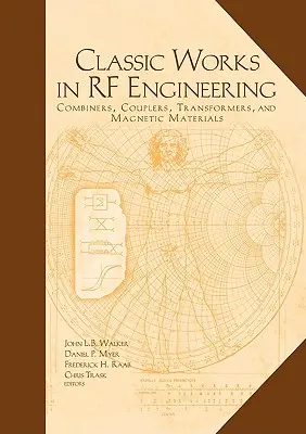 Opere classiche di ingegneria RF - Classic Works in RF Engineering