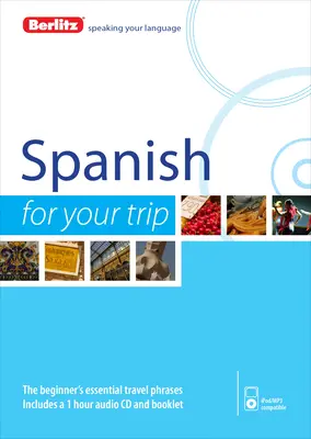 Berlitz Spagnolo per il tuo viaggio - Berlitz Spanish for Your Trip