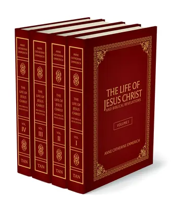 La vita di Gesù Cristo e le rivelazioni bibliche (4 volumi): Dalle visioni della Ven. Anna Caterina Emmerich - The Life of Jesus Christ and Biblical Revelations (4 Volume Set): From the Visions of Ven. Anne Catherine Emmerich