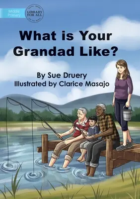 Com'è tuo nonno? - What Is Your Grandad Like?