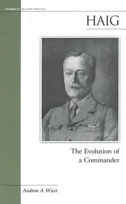 Haig: l'evoluzione di un comandante - Haig: The Evolution of a Commander