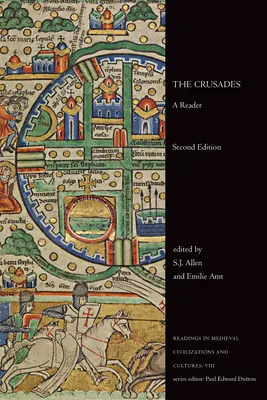 Le crociate: Un lettore, seconda edizione - The Crusades: A Reader, Second Edition